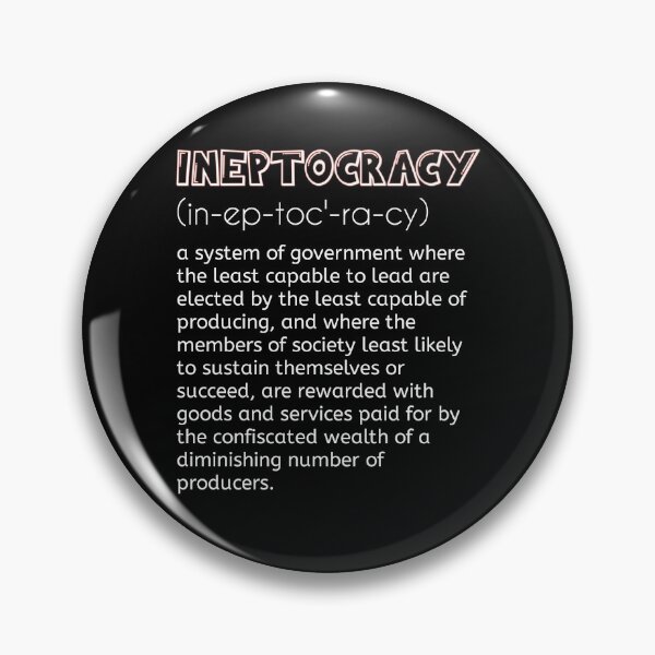 Item preview, Ineptocracy Funny Political Definition, Ineptocracy Definition Quote designed and sold by Essakhi12.