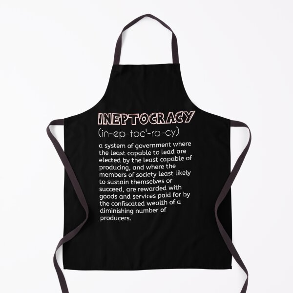 Item preview, Ineptocracy Funny Political Definition, Ineptocracy Definition Quote designed and sold by Essakhi12.