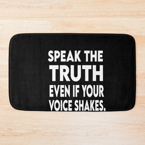 Item preview, Speak The Truth,Even If Your Voice Shakes designed and sold by Heddar Badreddine.