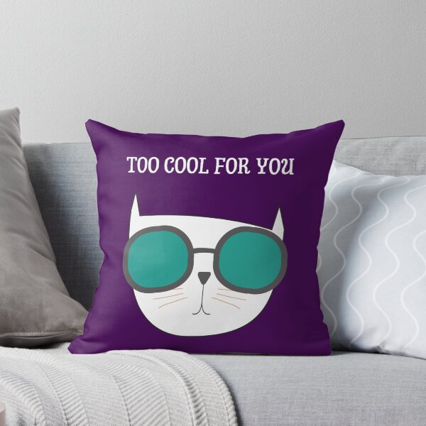 Item preview, Too Cool For You designed and sold by ArtStore20.