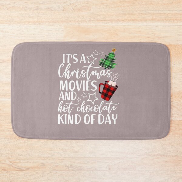 Item preview, It's a Christmas Movie And Hot Chocolate Kind Of Day  designed and sold by IdaFlyn.