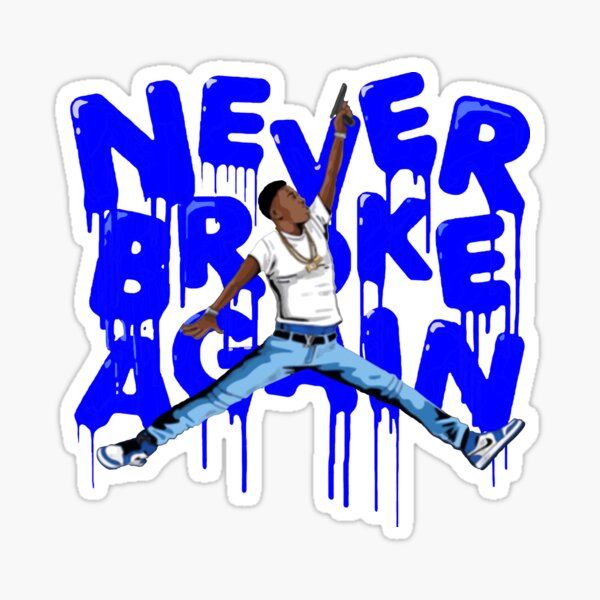 Download Never Broke Again Stickers Redbubble