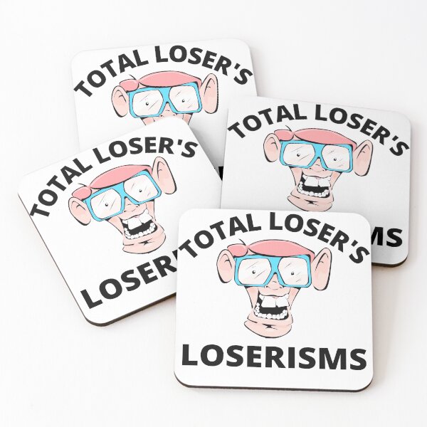 Item preview, Total Loser's Loserisms for everybody designed and sold by RGRamsey.