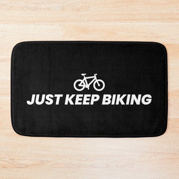 Item preview, Just Keep Biking designed and sold by ezralfredo.