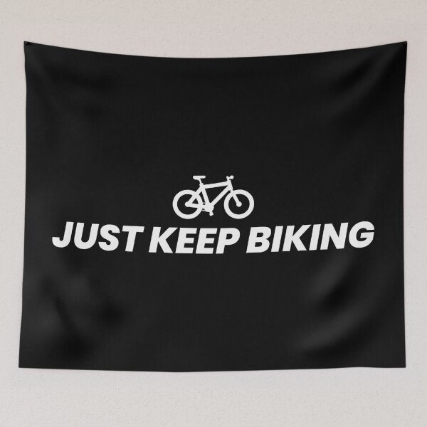 Item preview, Just Keep Biking designed and sold by ezralfredo.