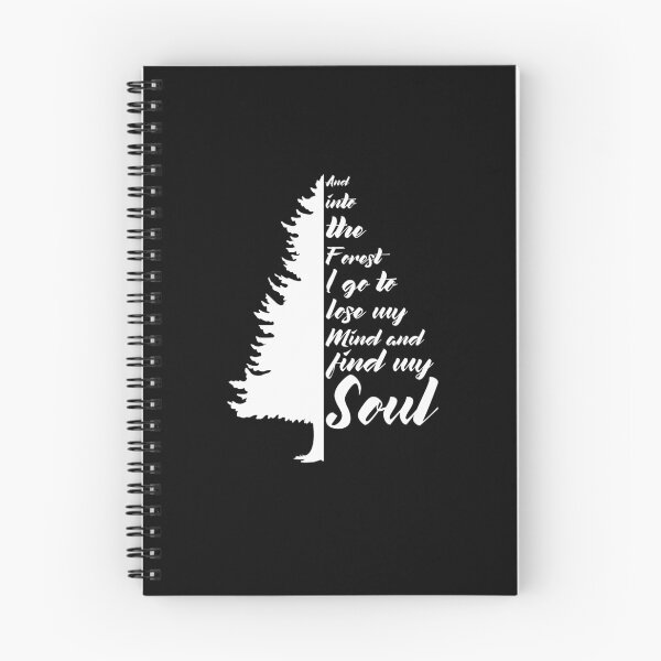 Item preview, And Into The Forest I go to Lose My mind And Find My Soul designed and sold by Manisma Road.