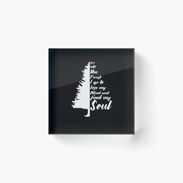 Item preview, And Into The Forest I go to Lose My mind And Find My Soul designed and sold by Manisma Road.
