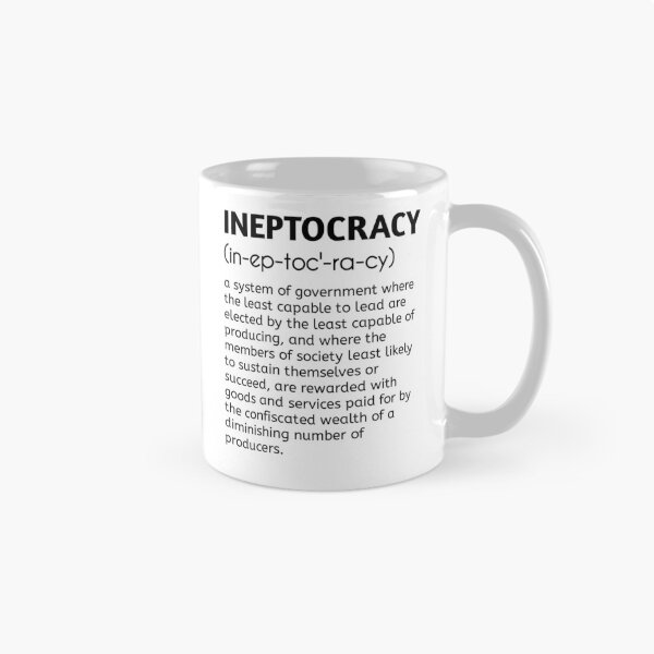 Item preview, Ineptocracy Funny Political Definition, Ineptocracy Definition Quote designed and sold by Essakhi12.