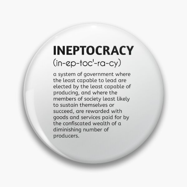 Item preview, Ineptocracy Funny Political Definition, Ineptocracy Definition Quote designed and sold by Essakhi12.