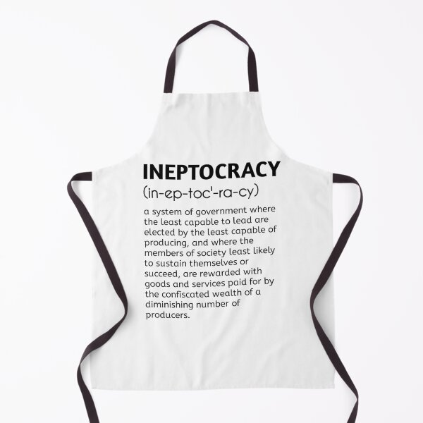 Item preview, Ineptocracy Funny Political Definition, Ineptocracy Definition Quote designed and sold by Essakhi12.