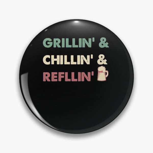 Item preview, Grillin Chillin Refllin Beer Gift - BBQ Drinking Funny designed and sold by Manisma Road.