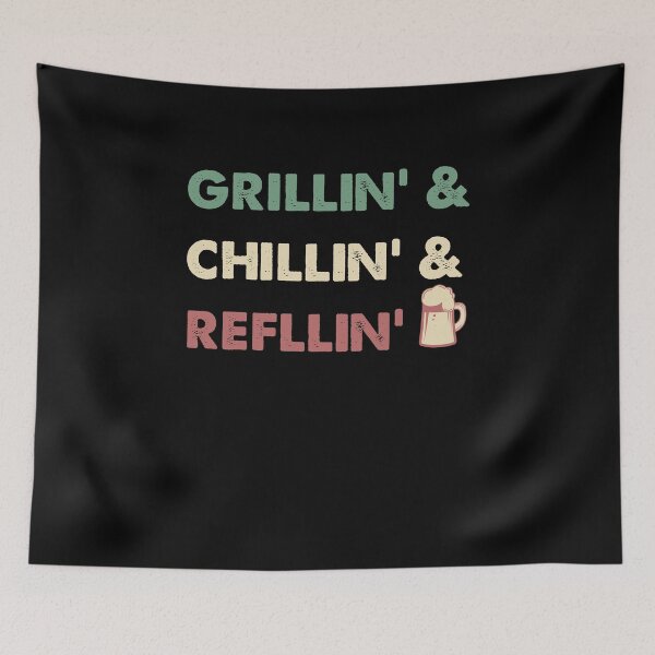 Item preview, Grillin Chillin Refllin Beer Gift - BBQ Drinking Funny designed and sold by Manisma Road.
