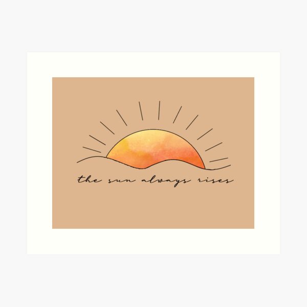 Aperçu de l'œuvre Le soleil se lève toujours créée et vendue par Melissa Clason.