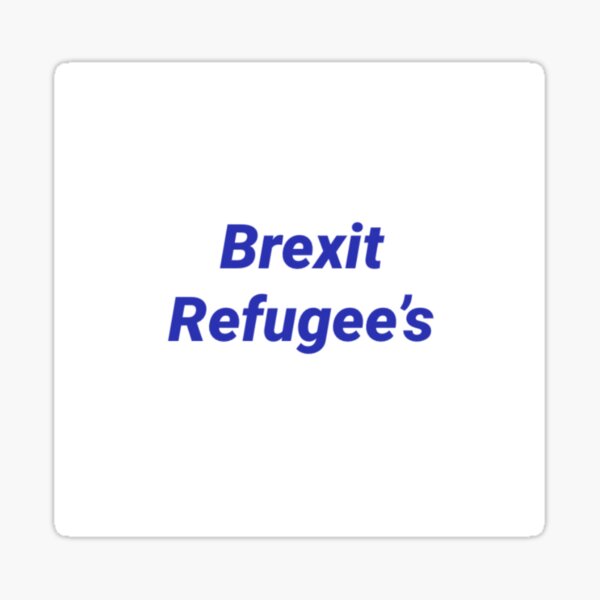 Item preview, Brexit refugee designed and sold by Roisin678.