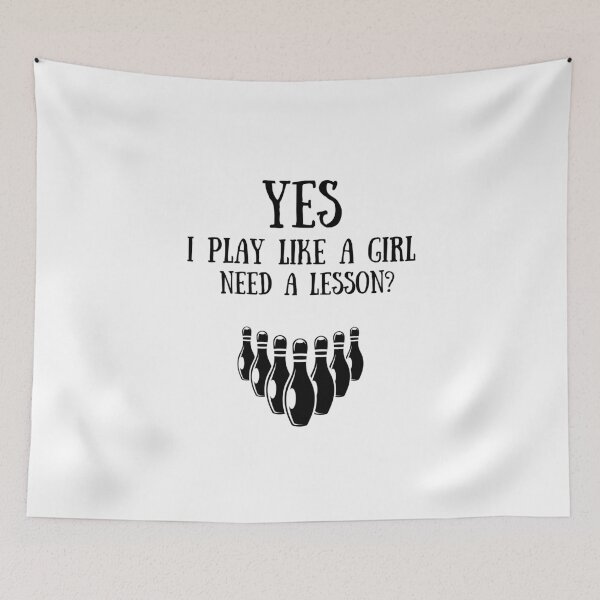 Item preview, Bowling: Yes I play like a girl, Need a lesson? designed and sold by TheGreenGoat.