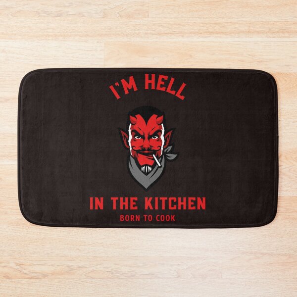 Item preview, I'M HELL IN THE KITCHEN designed and sold by Yohimbe.