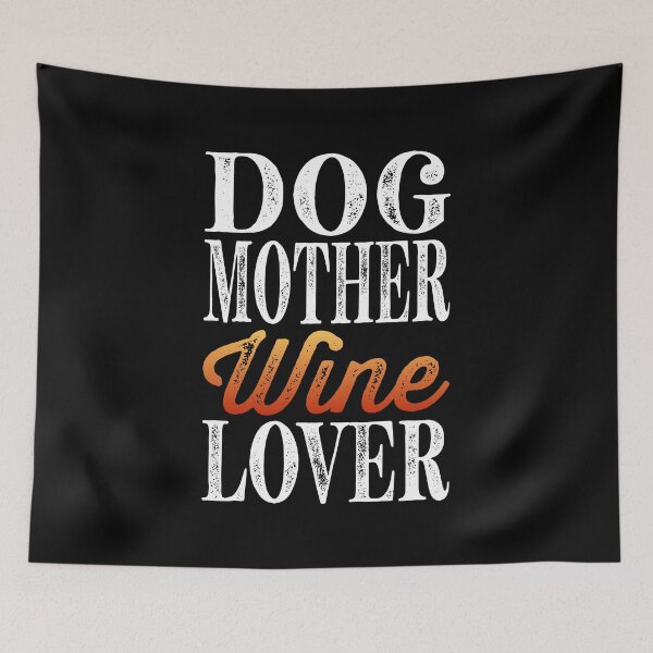 Artikelvorschau, Hund Mutter Weinliebhaber Essential Classic Aufkleber und Shirt Design entworfen und verkauft von Glike.