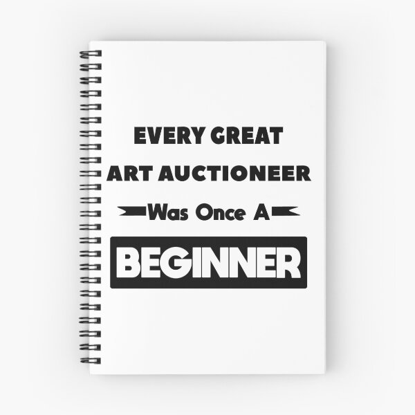 Item preview, Every Great ART AUCTIONEER Was Once A Beginner designed and sold by anass002.