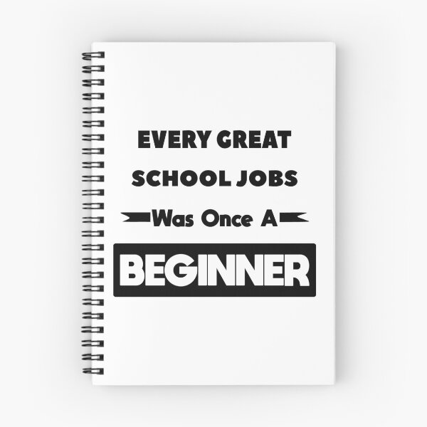 Item preview, Every Great SCHOOL JOBS Was Once A Beginner designed and sold by anass002.