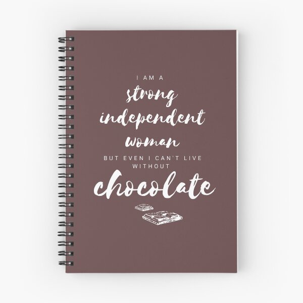 Item preview, I am a strong independent woman but even I can’t live without chocolate  designed and sold by Ale-Ort.