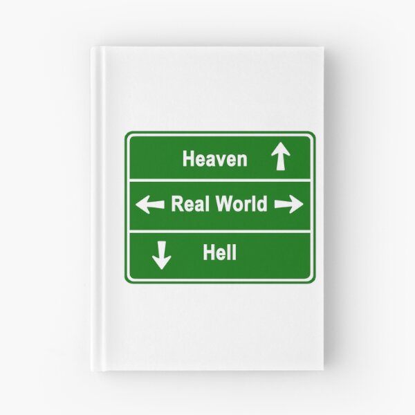 Item preview, Heaven, real world or hell designed and sold by NewSignCreation.
