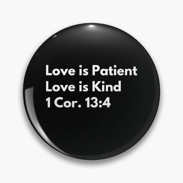 Item preview, Love is Patient Love is Kind. 1 Cor. 13:4 - Bible Verse designed and sold by KC-Clothing-Co.