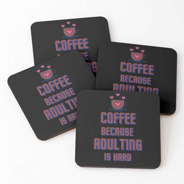 Item preview, Coffee because adulting is hard designed and sold by Varshinee.