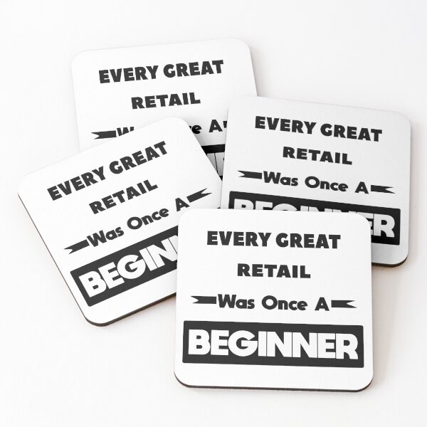 Item preview, Every Great RETAIL Was Once A Beginner designed and sold by anass002.