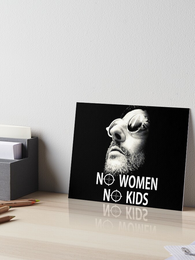 No Women No Kids - Jean Reno Leon The Professional | Movie | Art Board Print