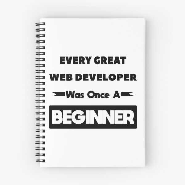 Item preview, Every Great WEB DEVELOPER Was Once A Beginner designed and sold by anass002.
