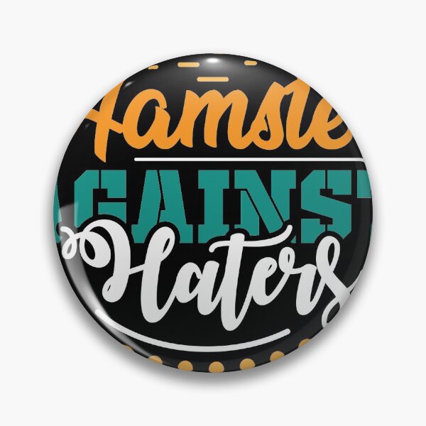 Item preview, Hamsters against Haters cute true saying design designed and sold by Grinover.