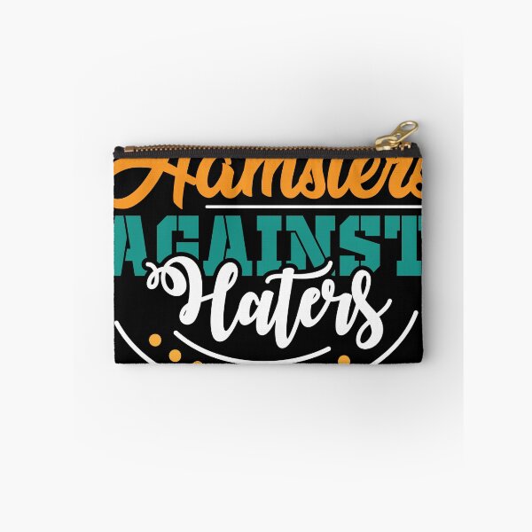Item preview, Hamsters against Haters cute true saying design designed and sold by Grinover.