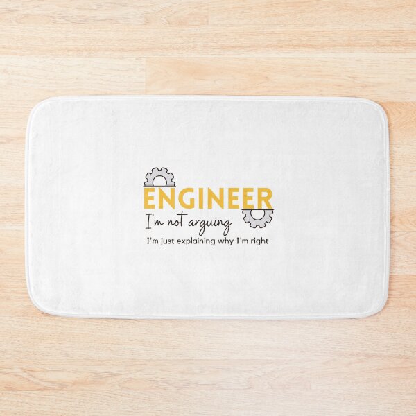 Item preview, Understanding Engineers - I am not arguing designed and sold by ImperialBaron.