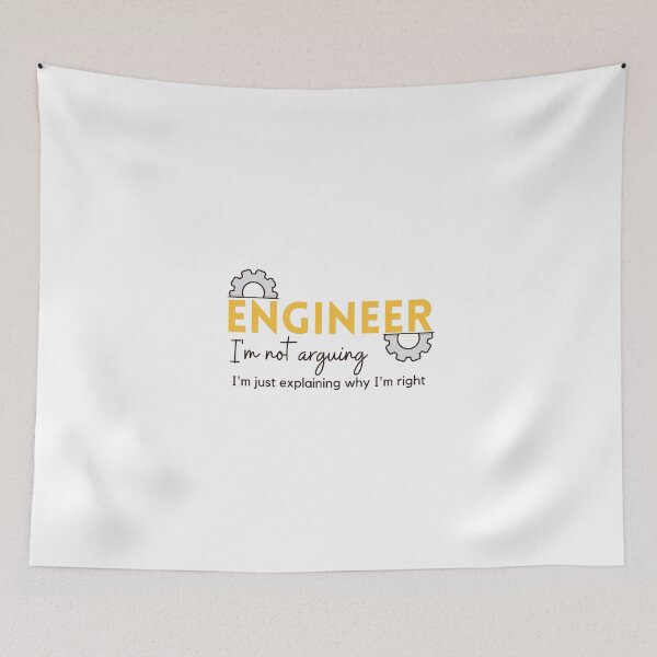 Item preview, Understanding Engineers - I am not arguing designed and sold by ImperialBaron.