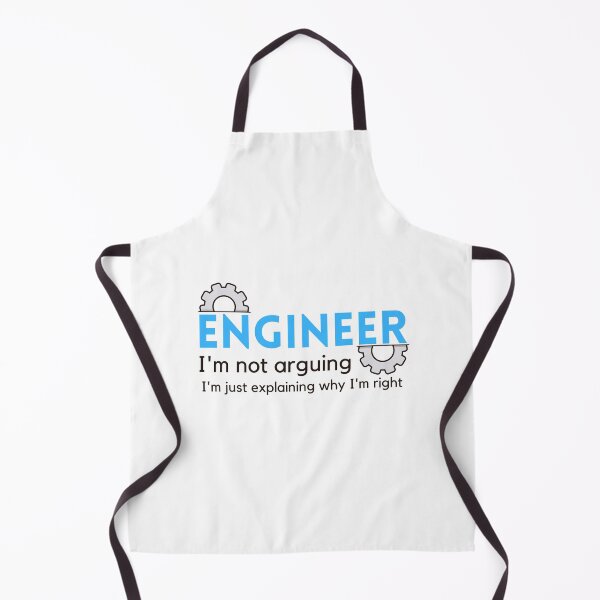 Item preview, Understanding Engineers - I am not arguing designed and sold by ImperialBaron.