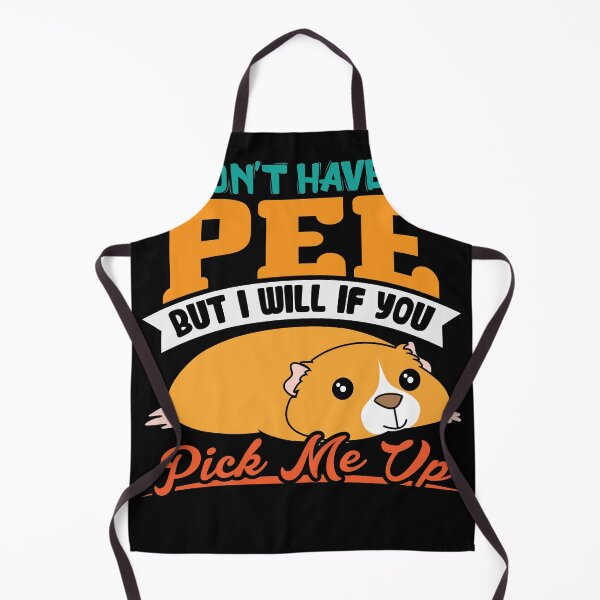 Item preview, I dont have to pee but i will if you pick me up designed and sold by Grinover.