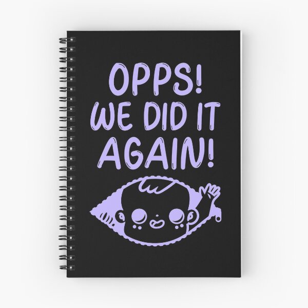 Item preview, Opps! We Did It Again! designed and sold by Rebend.