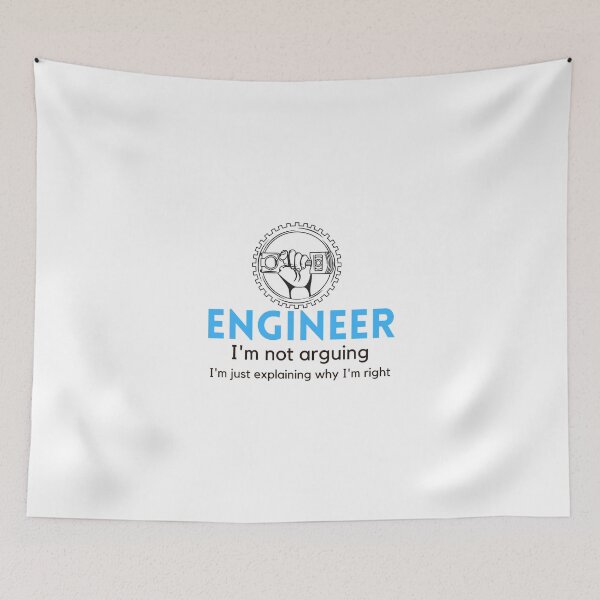 Item preview, Understanding Engineers - I am not arguing designed and sold by ImperialBaron.