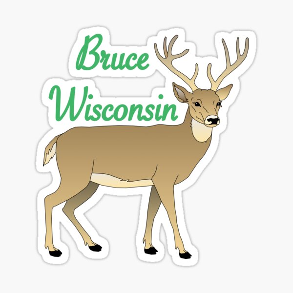 Bruce Wisconsin Design With Whitetail Deer Sticker