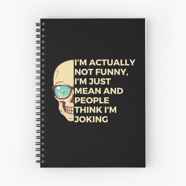 Item preview, I’m actually not funny, I’m just mean and people think I’m joking | Sarcasm designed and sold by FitBeast.