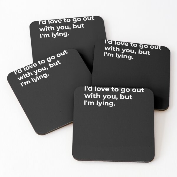 Item preview, I'd love to go out with you, but I'm lying . designed and sold by Fit & Fun  Gallery.