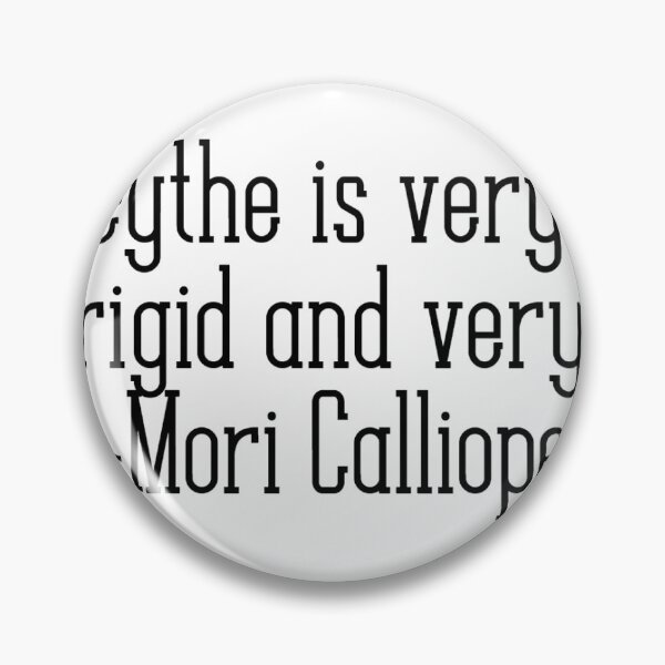 Item preview, Hololive Quotes Without Context - Mori Calliope designed and sold by Comfy-Alligator.