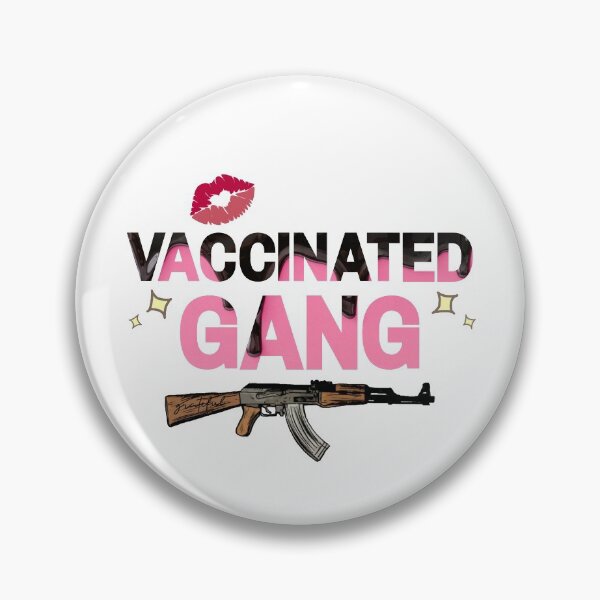 Item preview, Vaccinated GANG againt Covid-19 Yay designed and sold by SimplePickUps.
