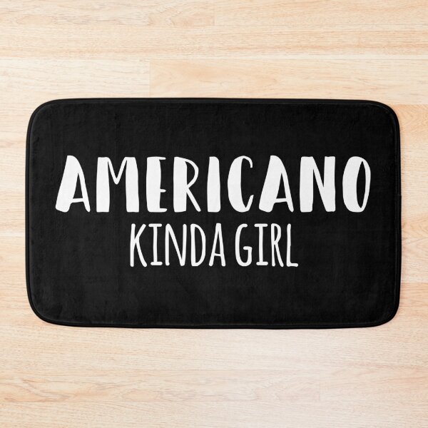 Item preview, Americano Kinda Girl designed and sold by MSA-42.