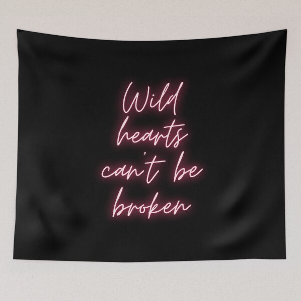 Item preview, "Wild hearts can't be broken" Neon Quote designed and sold by wilder-mind.