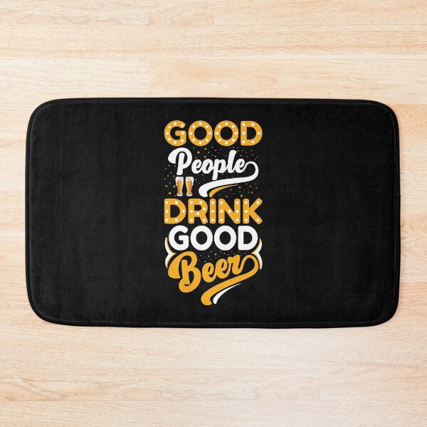 Item preview, Good People Drink Good Beer designed and sold by mteehut.