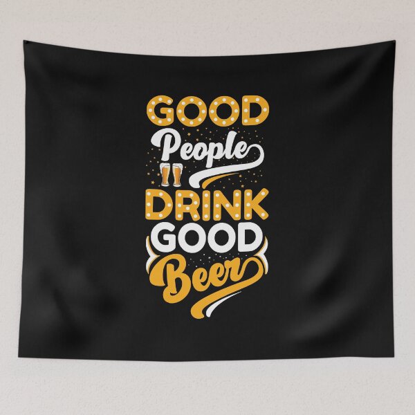 Item preview, Good People Drink Good Beer designed and sold by mteehut.