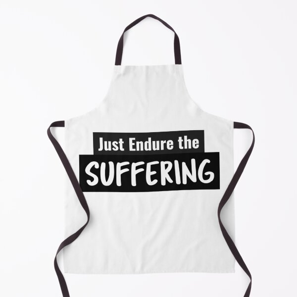 Item preview, Just Endure the Suffering designed and sold by DiscGolfTees.