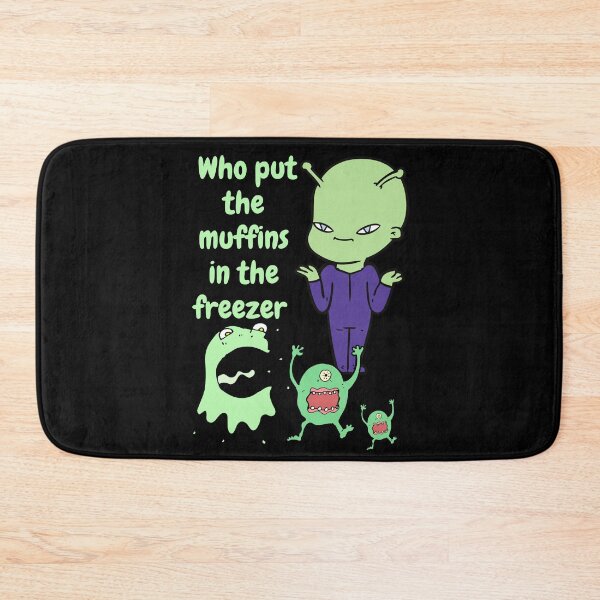 Item preview, Who put the muffins in the freezer designed and sold by justjanetvos.