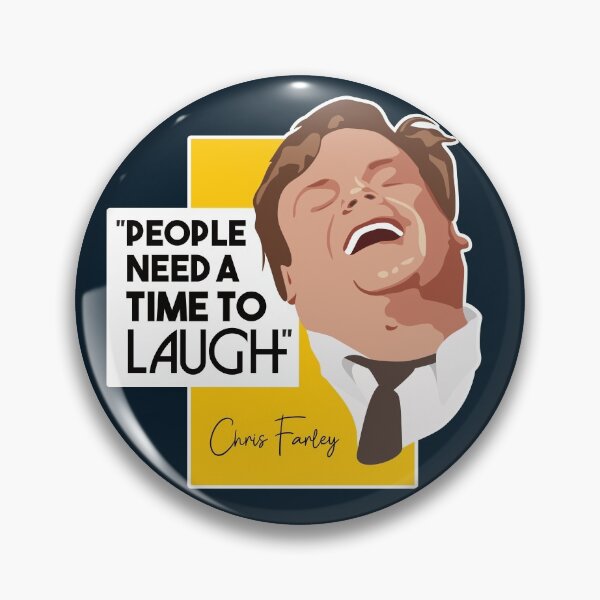 Item preview, Chris Farley Reminds Us To Take Time To Laugh designed and sold by LazyBuffalo.